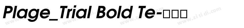 Plage_Trial Bold Te字体转换
